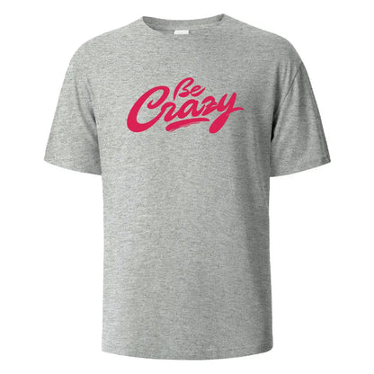 Camiseta Oversized Be Crazy