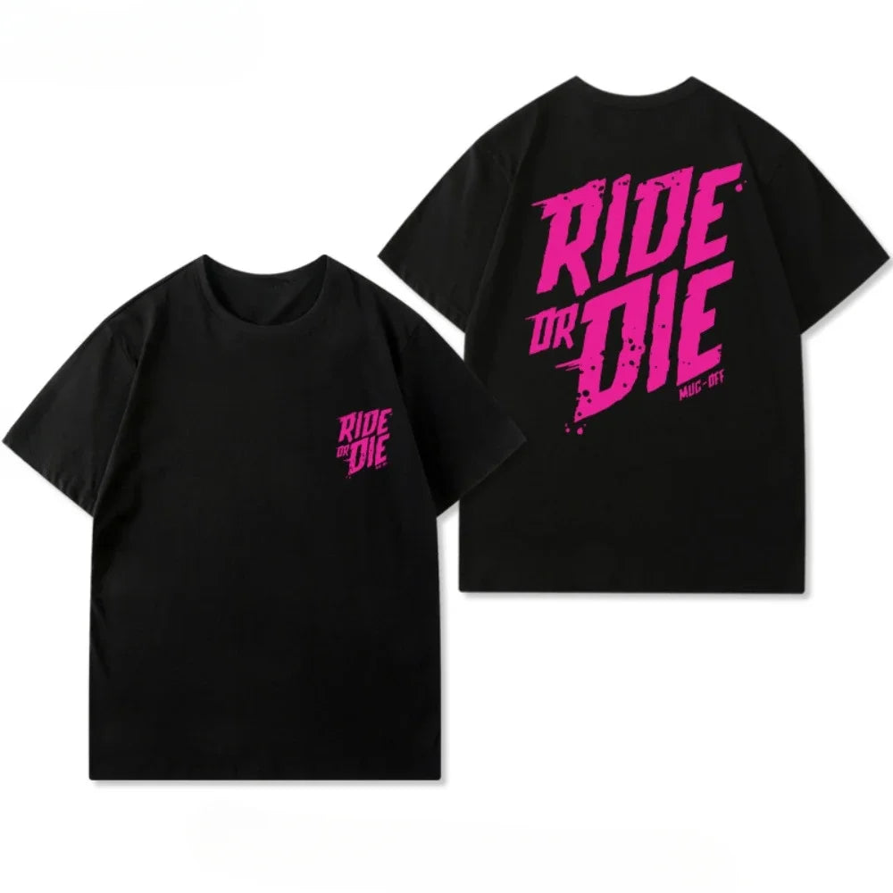 Camiseta Ride or Die