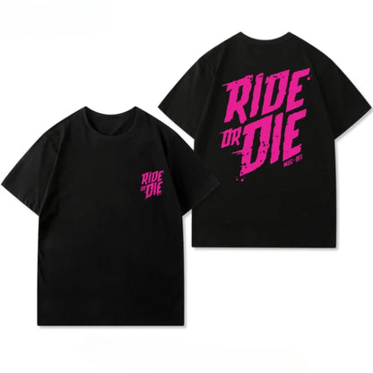 Camiseta Ride or Die