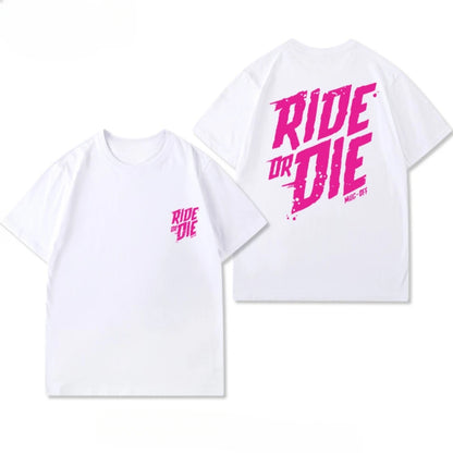 Camiseta Ride or Die